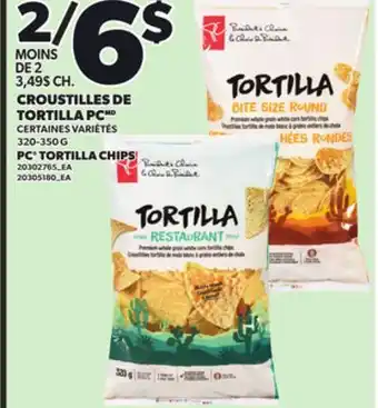 Provigo CROUSTILLES DE TORTILLA PC, 320-350 G offer