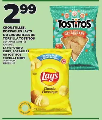 Provigo CROUSTILLES, POPPABLES LAY'S OU CROUSTILLES DE TORTILLA TOSTITOS 130-295 G offer