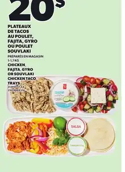 Provigo PLATEAUX DE TACOS AU POULET, FAJITA, GYRO OU POULET SOUVLAKI, 1-1,1 KG offer