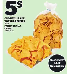 Provigo CROUSTILLES DE TORTILLA FRITES 450 G offer