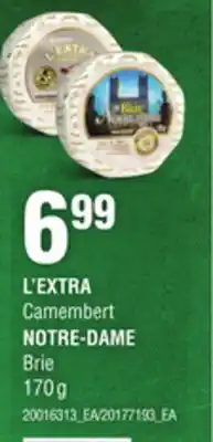 Provigo L'EXTRA CAMEMBERT NOTRE-DAME BRIE, 170 g offer