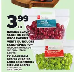 Provigo RAISINS BLACK SABLE OU TRÈS GROS RAISINS VERTS OU ROUGES SANS PÉPINS PC offer