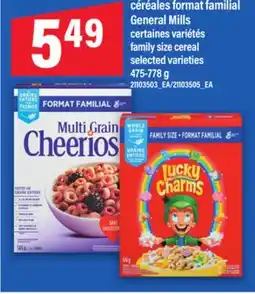 Maxi CÉRÉALES FORMAT FAMILIAL GENERAL MILLS | FAMILY SIZE CEREAL, 475-778 G offer