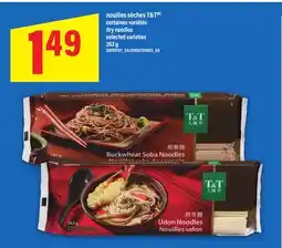 Maxi NOUILLES SECHES T&T / DY NOODLES,363G offer