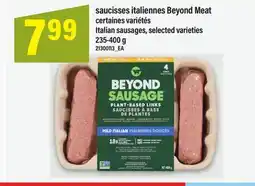 Maxi SAUCISSES ITALIENNES BEYOND MEAT | Italian sausages, 235-400 g offer