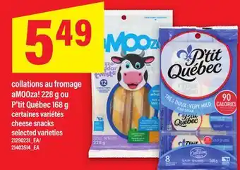 Maxi COLLATIONS AU FROMAGE AMOOZA!, 228 G OU P'TIT QUÉBEC, 168 G | CHEESE SNACKS offer