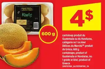 Maxi CANTALOUP OU KIWI DÉLICES DU MARCHÉ, 600 G offer