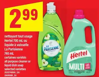 Maxi NETTOYANT TOUT USAGE HERTEL 700 ML OU LIQUIDE À VAISSELLE LA PARISIENNE, 740 ML offer