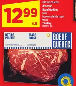 Maxi RÔTI DE PALETTE DÉSOSSÉ BŒUF QUÉBEC offer