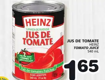 Marches Tradition HEINZ TOMATO JUICE offer