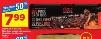 Maxi CÔTES DE DOS DE PORC BBQ BÂTON ROUGE OU LOU'S, 585/600 G offer