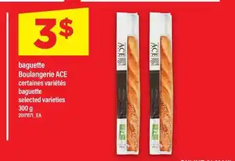 Maxi BAGUETTE BOULANGERIE ACE, 300 g offer