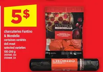 Maxi CHARCUTERIES FANTINO & MONDELLO, 100-200 G offer