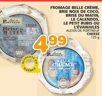 Marches Tradition ALEXIS DE PORTNEUF CHEESE offer