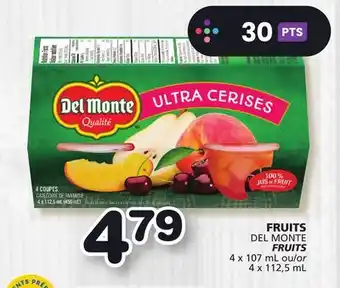 Marches Tradition DEL MONTE FRUITS offer