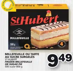 Marches Tradition ST-HUBERT FROZEN MILLEFEUILLE OR SUGAR PIE offer