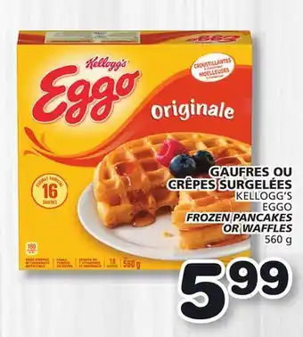 Marches Tradition KELLOGG'S EGGO FROZEN PANCAKES OR WAFFLES offer