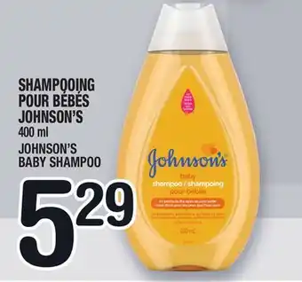 Marche Ami SHAMPOOING POUR BÉBÉS JOHNSON'S |JOHNSON'S JOHNSON S BABY SHAMPOO offer