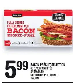 Marche Ami BACON PRÉCUIT SELECTION | SELECTION PRECOOKED BACON offer