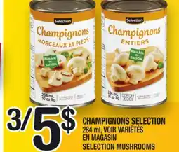 Marche Ami CHAMPIGNONS SELECTION | SELECTION MUSHROOMS offer