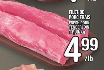 Marche Ami FILET DE PORC FRAIS | FRESH PORK TENDERLOIN offer