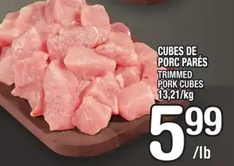 Marche Ami CUBES DE PORC PARÉS | TRIMMED PORK CUBES offer