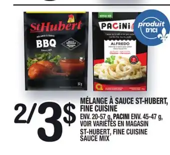 Marche Ami MÉLANGE À SAUCE ST‑HUBERT, FINE CUISINE | ST-HUBERT, FINE CUISINE SAUCE MIX offer