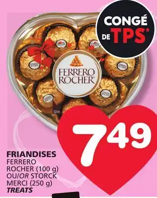 Marches Tradition FERRERO ROCHER (100 g) OR STORCK MERCI (250 g) TREATS offer