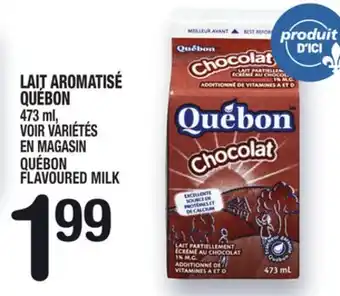 Marche Ami LAIT AROMATISÉ QUÉBON | QUÉBON FLAVOURED MILK offer