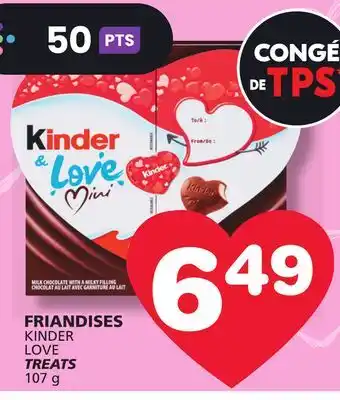 Marches Tradition KINDER LOVE TREATS offer