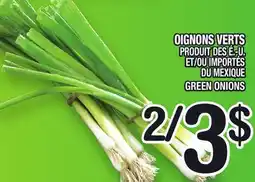 Marche Ami OIGNONS VERTS | GREEN ONIONS offer