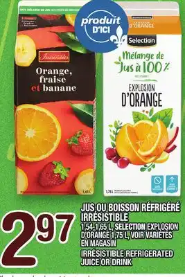 Marche Ami BOISSON RÉFRIGÉRÉ IRRÉSISTIBLE | IRRÉSISTIBLE REFRIGERATED JUICE OR DRINK offer