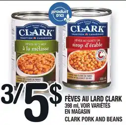 Marche Ami FÈVES AU LARD CLARK | CLARK PORK AND BEANS offer