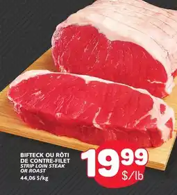 Marché Bonichoix STRIP LOIN STEAK OR ROAST offer