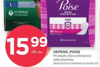 Proxim DEPEND, POISE Selected incontinence products offer