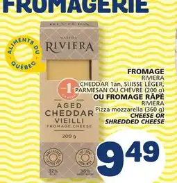 Marché Bonichoix RIVIERA PARMESAN OU CHÈVRE (200 g) RIVIERA Pizza mozzarella (360 g) CHEESE OR SHREDDED CHEESE offer