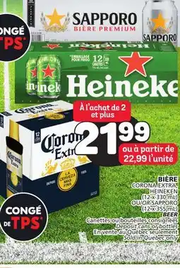 Marché Bonichoix CORONA EXTRA, HEINEKEN (12 x 330 mL) OR SAPPORO (12 x 355 mL) BEER offer