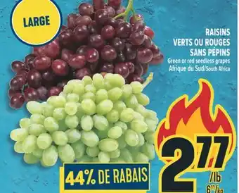 Marché Adonis RAISINS VERTS OU ROUGES SANS PÉPINS | GREEN OR RED SEEDLESS GRAPES offer