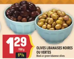 Marché Adonis OLIVES LIBANAISES NOIRES OU VERTES | BLACK OR GREEN LEBANESE OLIVES offer