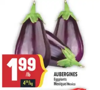 Marché Adonis AUBERGINES | EGGPLANTS offer