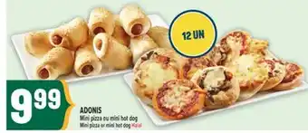 Marché Adonis MINI PIZZA OU MINI HOT DOG ADONIS | ADONIS MINI PIZZA OR MINI HOT DOG HALAL offer