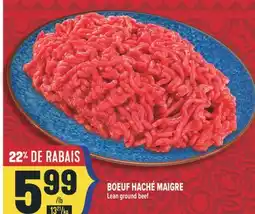 Marché Adonis BOEUF HACHÉ MAIGRE | LEAN GROUND BEEF offer