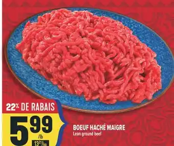 Marché Adonis BOEUF HACHÉ MAIGRE | LEAN GROUND BEEF offer