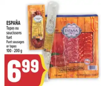 Marché Adonis ESPAÑA TAPAS OU SAUCISSONS FUET | FUET SAUSAGES OR TAPAS offer