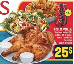 Marché Adonis POULET FAMILIAL SERVI AVEC SALADE (M), PATATES (M) ET SAUCE, AVEC 4 CANETTES DE COCA COLA offer