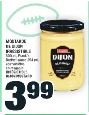 Super C MOUTARDE DE DIJON IRRÉSISTIBLE | IRRÉSISTIBLE DIJON MUSTARD offer