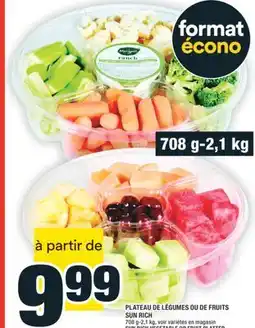 Super C PLATEAU DE LÉGUMES OU DE FRUITS SUN RICH | SUN RICH VEGETABLE OR FRUIT PLATTER offer