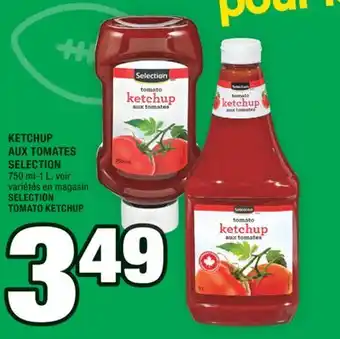 Super C KETCHUP AUX TOMATES SELECTION | SELECTION TOMATO KETCHUP offer