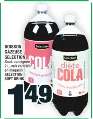 Super C BOISSON GAZEUSE SELECTION | SELECTION SOFT DRINK offer