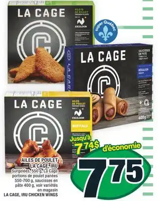 Super C AILES DE POULET LA CAGE, IRU | LA CAGE, IRU CHICKEN WINGS offer